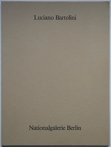 Luciano Bartolini Eterna Metamorfosi Nationalgalerie Berlin Ausstellungskatalog - Imagen 1 de 1