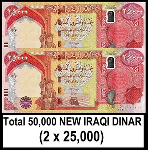 NEW 50,000 Iraqi Dinar 2 x 25,000 Authentic U.V Tested UNC (SHIP FROM CANADA) - Picture 1 of 2