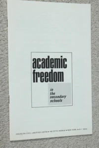 1968 Academic Freedom in The Secondary Schools Booklet American Civil Liberties - Imagen 1 de 6