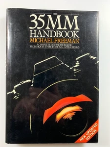 THE 35 MM HANDBOOK : Michael Freeman HDBK BOOK 1988 Courage PHOTOGRAPHY  - Bild 1 von 10