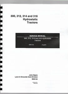 John Deere 300 312 314 316 Lawn Tractor Service Repair Manual sm2104 - Picture 1 of 6