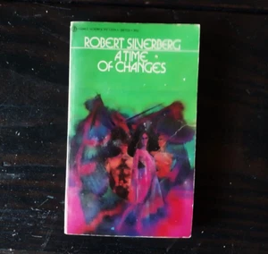 Robert Silverberg - A Time of Changes - First Printing - Bild 1 von 6