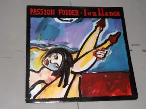 Passion Fodder: Luz Blanca UK 1986 Near Mint 7" - Picture 1 of 4