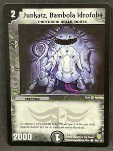 DUEL MASTERS DM06 JUNKATZ BAMBOLA IDROFOBA COMUNE 62/110 NM ITA - Imagen 1 de 2