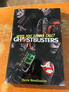 Who You Gonna Call? Ghostbusters Movie Novelization Paperback Book New - Imagen 1 de 2