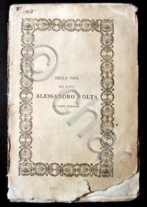 Biografia - Della Vita del Conte Alessandro Volta - 1^ ed. 1829 - Foto 1 di 1