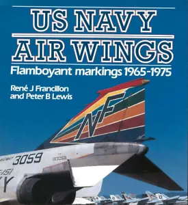 OSPREY US NAVY AIR WINGS FLAMBOYANT MARKINGS 1965-1975 F-4 F-8 VF VA VAW RVAH VA - Foto 1 di 4