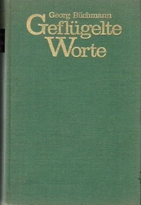 Geflügelte Worte und Zitatenschatz. Büchmann, Georg: - Picture 1 of 1