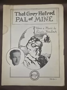 1937 Vintage Sheet Music-THAT GREY HAIRED PAL OF MINE-by Edwin Herbert-VTG-RARE! - Picture 1 of 5