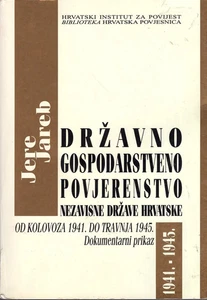 Državno gospodarstveno povjerenstvo Nezavisne Države Hrvatske od kolovoza 1941.. - Picture 1 of 1