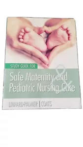 Study Guide for Safe Maternity and Pediatric Nursing Care by Luanne... - Picture 1 of 3