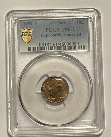 1992 P Dime, Mint Error , Improperly Annealed , MS 61 PCGS Cover