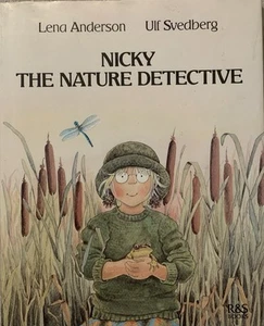 Nicky The Nature Detective Hardcover By Lena Anderson GOOD 1st Edition DJ 1983!! - Picture 1 of 24
