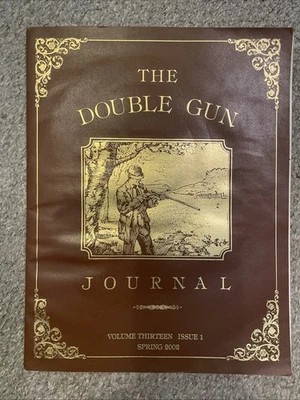 Vintage- The Double Gun Journal Volume Thirteen Issue 1 Spring 2002 - Image 1 of 4
