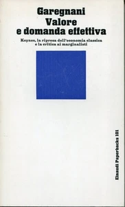 Valore e domanda effettiva : [Keynes, la ripresa dell'economia classica e la cri - Foto 1 di 1