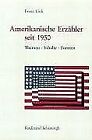 Amerikanische Erzhler seit 1950. Themen, Inhalte, Fo... | Book | condition good