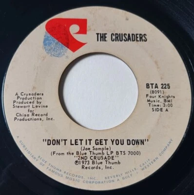 Crusaders - Don't Let It Get You Down / Journey From Within 45 - 1973 Blue Thumb - Image 1 of 4