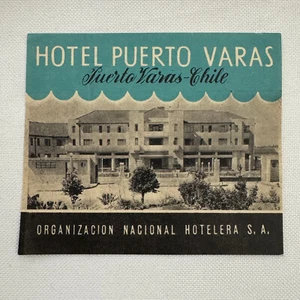 Vintage Travel Luggage Label Hotel Puerto Varas Chile Chilean - Picture 1 of 6