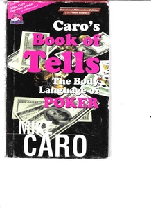 CARO'S BOOK OF TELLS: BODY LANGUAGE OF POKER By Mike Caro - Hardcover - Bild 1 von 1