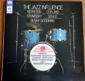 CBS: The Jazz Influence: Bernstein/Copland/Stravinsky - Benny Goodman - VGC - Picture 1 of 2