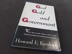 God, Gold and Government, Kershner, Howard E., pb curtain4 - Picture 1 of 5