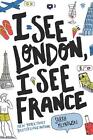I See London, I See France by Sarah Mlynowski (English) Paperback Book