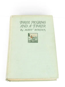 Drei Pilger und ein Bastler Hardcover Buch von Mary Borden 1. Auflage 5. Auflage - Bild 1 von 5