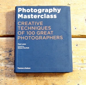 Photography Masterclass: Creative Techniques of 100 Greats - Paul Love - Picture 1 of 4