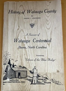 History of Watauga County Watauga Centennial Boone, North Carolina 1949 - Picture 1 of 6
