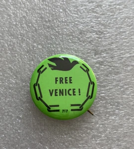 FREE VENICE! Peace and Freedom Party PFP pin pinback button dove chain 1 1/4" - Picture 1 of 7