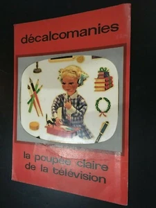 Rare Décalcomanies la poupée Claire de la télévision - Bild 1 von 4
