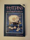 Hatpins & Hatpin Holders & Values Lillian Baker 1994 Softcover Reference Book