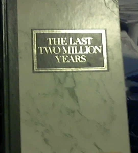 The Last Two Million Years: Reader's Digest History of Man (1970s) T3i - Foto 1 di 2