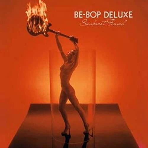 Be Bop Deluxe - Sunburst Finish  [VINYL] - Image 1 of 1