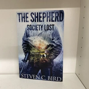 THE SHEPHERD: SOCIETY LOST (SOCIETY LOST - VOLUME ONE) By Steven Bird M8 - Imagen 1 de 2