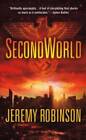 SecondWorld: A Thriller - Mass Market Paperback par Robinson, Jeremy - ACCEPTABLE