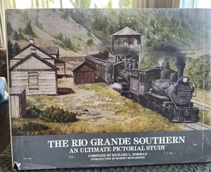 The Rio Grande Southern - Un último estudio pictórico por Richard L. Dorman HC - Imagen 1 de 3