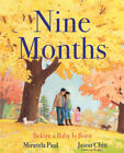 Nine Months: Before A Baby Is Born By Miranda Paul