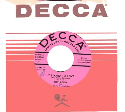 Roy Acuff & Smoky Mtn. Boys - It's Hard To Love / I Like Mountain Music, 45-6103 - Image 1 of 3