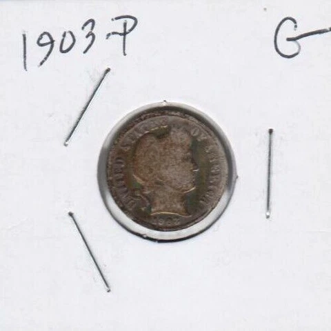 1903 P Barber Dime 90% Silver G Natural Look Phillie Iss Cover