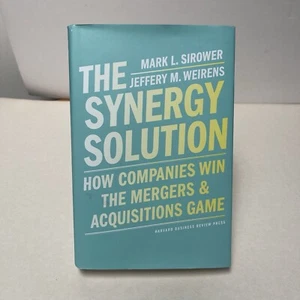 Mark Sirower Jeff Weirens The Synergy Solution (Hardback) - Picture 1 of 4
