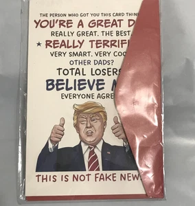 Funny Trump Father’s Day Card Humor – You’re a Great Dad – New w/ Envelope - Picture 1 of 2