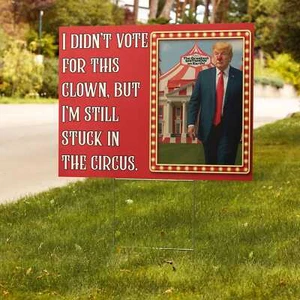 Stuck In The Circus Yard Sign - Picture 1 of 1