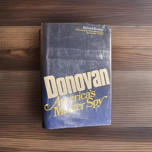 Richard Dunlop DONOVAN America's Master Spy 1st Edition 1st Printing - Picture 1 of 4