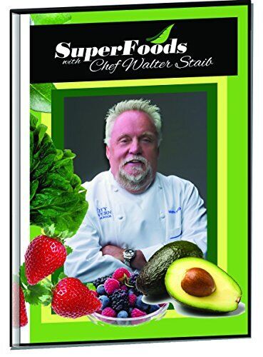 Superfoods with Chef Walter Staib: Season One