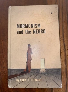 VTG 1967 Mormonism and the Negro J. Stewart HC Hardcover LDS Mormon Priesthood - Imagen 1 de 5