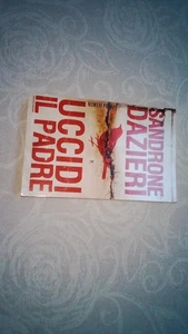 Sadrone Dazieri Uccidi il padre Mondadori - Foto 1 di 1