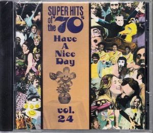 Super Hits of the '70's: Have a Nice Day Vol. 24 (Rhino) *New and Sealed CD* - Imagen 1 de 2