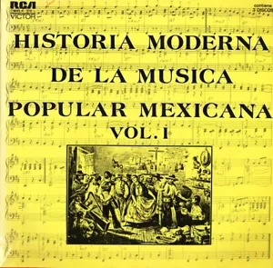 3LP RCA MKLA-115 Historia Moderna de la Musica Popular Mexicana Vol.I FREE SHIP - Imagen 1 de 3
