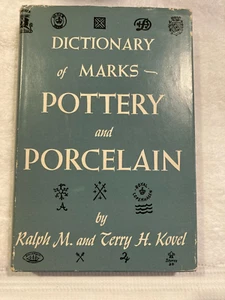Dictionary of Marks-Pottery/Porcelain 1953 (mine is 6th print 1961) Ralph Kovel - Bild 1 von 2